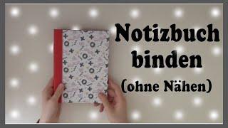 NOTIZBUCH BINDEN - OHNE NÄHEN // komplettes Notizbuch selber basteln