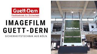 Sicherheitstechnik aus Köln: Guett Dern (2019) [Imagefilm]