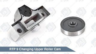 RTP 9 Rotary Tablet Press - Changing Upper Roller Cam | LFA Tablet Presses