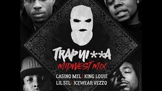 Trap Ni**a MidWest Remix Casino Mel ft. King Louie, Lil STL, Icewear Vezzo