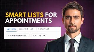 How to Create GHL Smartlists for Appointments | GHL Smart Lists Tutorial