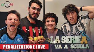 LA SERIE A VA A SCUOLA - Penalizzazione Juve