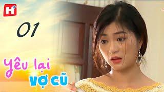 Yêu Lại Vợ Cũ - Tập 1 | HTV Phim Tình Cảm Việt Nam