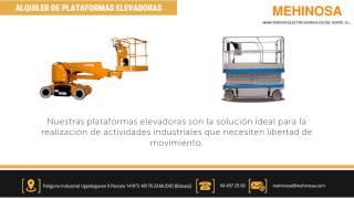 MEHINOSA - Alquiler de plataformas elevadoras - Venta de carretillas elevadoras