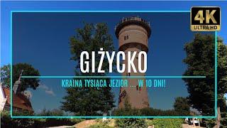 MAZURY [4K] – GIŻYCKO – Kraina Tysiąca Jezior w 10 dni! (#36 zabytki i atrakcje Mazur)