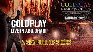 A Sky Full Of Stars Live | COLDPLAY Live in Abu Dhabi | Music of Spheres | 4K HD | 14 Jan 2025 |