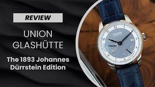 REVIEW: The Union Glashütte 1893 Johannes Dürrstein Edition Power Reserve