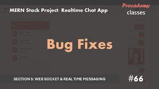 #66 Bug Fixes | Real Time Chat App  | MERN Stack Project