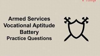 Armed Services Vocational Aptitude Battery (ASVAB) Practice Questions | www.testpreptraining.com