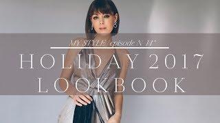 A Holiday Glamour Lookbook 2017 | Episode No. 14