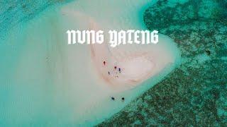 Nung Yateng (Official Music Video)