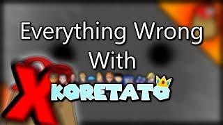 Everything Wrong With Koretato (ft. Nathaniel Bandy, TWD98, Nicobbq, Tombwarrior + More)