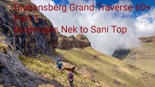 Drakensberg Grand Traverse 60+ Part 1