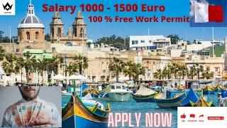 Malta Work Permit For Free | How to Apply  | 2021 | Jobs in Malta| Salary
