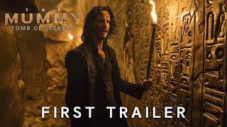 The Mummy: Tomb of Secrets | First Trailer | Keanu Reeves (2025)