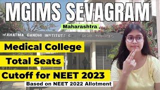 MGIMS SEWAGRAM Cut-off for NEET 2023| Total Number of Seats | MGIMS sewagram #mgims