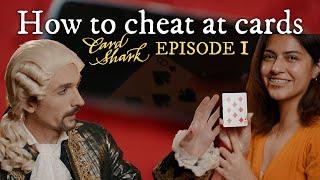 How to Cheat at Cards: Episode 1 | The Shiner