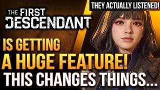 The First Descendant Is Getting A HUGE Feature!  This Changes Things...