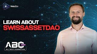  Exploring Web3 with Anton Golub | Founder of SwissAssetDAO | Web3TV Episode