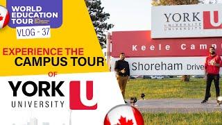 Experience the Campus Tour of York University Toronto Canada  | Amratpal A Vision