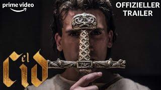 El Cid | Offizieller Trailer | Prime Video DE