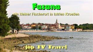 Rundgang durch Fazana ein kleiner Fischerort in Istrien (Kroatien)  jop TV Travel
