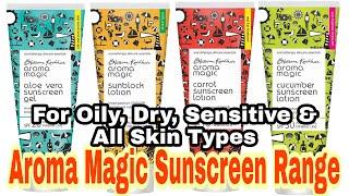 Aroma Magic Best Sunscreen with SPF / sunscreen for oily, acne, pimples skin (spf/ Best sunscreen!)