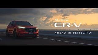 All New Honda CR-V | Ahead in Perfection