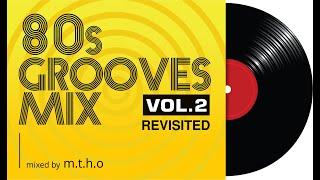 80s GROOVES VOL 2 REVISITED