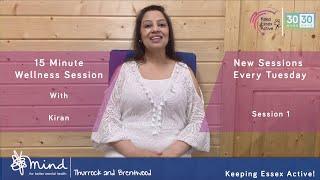 15 Minute Wellbeing Session | Mindfulness with Kiran | Session 1