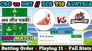 CRC vs DST Dream11 || CRC vs DST Dream11 prediction || CRC vs DST 26ST Match || crc vs dst