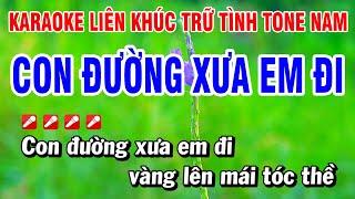 Karaoke Liên Khúc Trữ Tình Tone Nam Nhạc Sống Dễ Hát - Con Đường Xưa Em Đi | Hoài Phong Organ