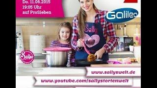 Galileo auf Pro7 heute mit Sally / Live-Backen / Kitchenaid Verlosung / Sallys Welt