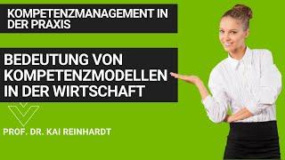 Bedeutung von Kompetenzmodellen in der Wirtschaft | Strategisches Kompetenzmanagement