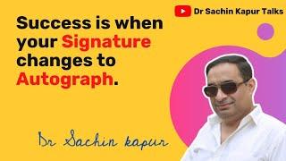 Success | Motivation | Inspiration | Dr. Sachin Kapur.