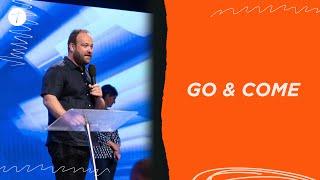 Go & Come | Ps Brendan McMartin