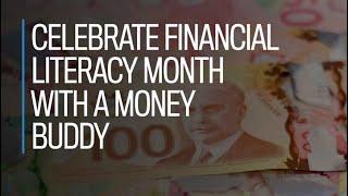 Celebrate Financial Literacy Month with a money buddy