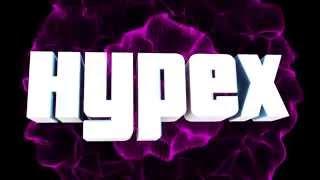 Hypex // by HypexFX (Main Channel Intro)