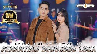 LAILA AYU KDI ft IRWAN D'ACADEMY - PENANTIAN BERUJUNG LUKA - SIMPATIK MUSIC