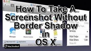 How To Take a Screenshot Without Border Shadow in Mac OS X