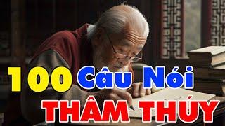 100 Câu nói THÂM THÚY về Cuộc Sống giúp bạn Tỉnh Ngộ | Bài Học Cuộc Đời