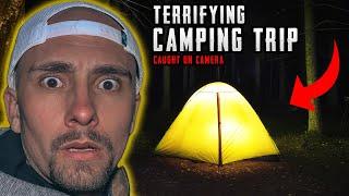 SCARIEST CAMPING TRIP CAUGHT ON CAMERA **TERRIFYING**