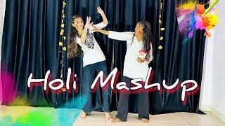 Balam Pichkari X Holiya Me Ude Re Gulaal X Kamiya Hila Rahi Hai | Holi Mashup | Dance Cover