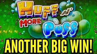 OVER 120x BIG WIN on HUFF N MORE PUFF!
