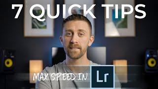 7 QUICK TIPS to SPEED UP Lightroom [in only 3 minutes]