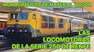 Reportaje de las LOCOMOTORAS Krauss Maffei de la Serie 250 de RENFE FERROCARRIL en España  MMM41