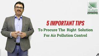 5 Important Tips To Procure The Right Solution For Air Pollution Control