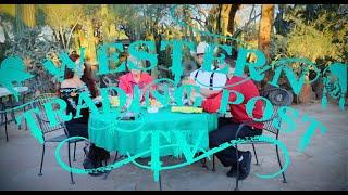 Western Trading Post TV Episode 27-Cannons, Rare Turquoise, Collections and Alcoholism?