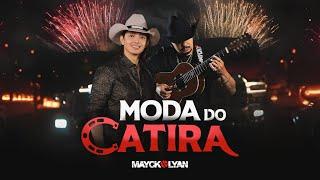 Mayck e Lyan - Moda do Catira