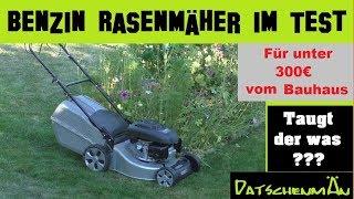 Benzin Rasenmäher - Gardol GBH 46 R -Test / unboxing - unter 300€ - Bauhaus - Datschenmän - #Folge16